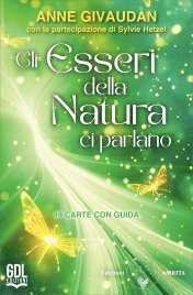 Gli Esseri della Natura ci parlano