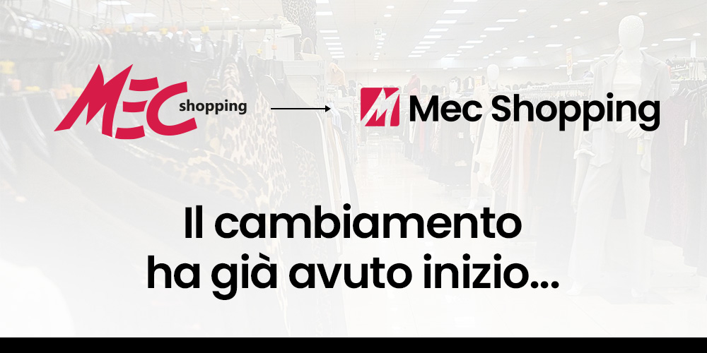 Mec Shopping rebrand: old and new logos over blurred clothing store background with caption 'The change has already begun'