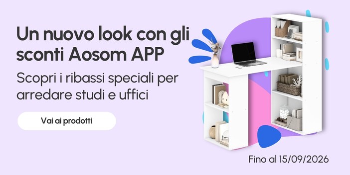 Scarica Aosom APP e approfitta di offerte esclusive
