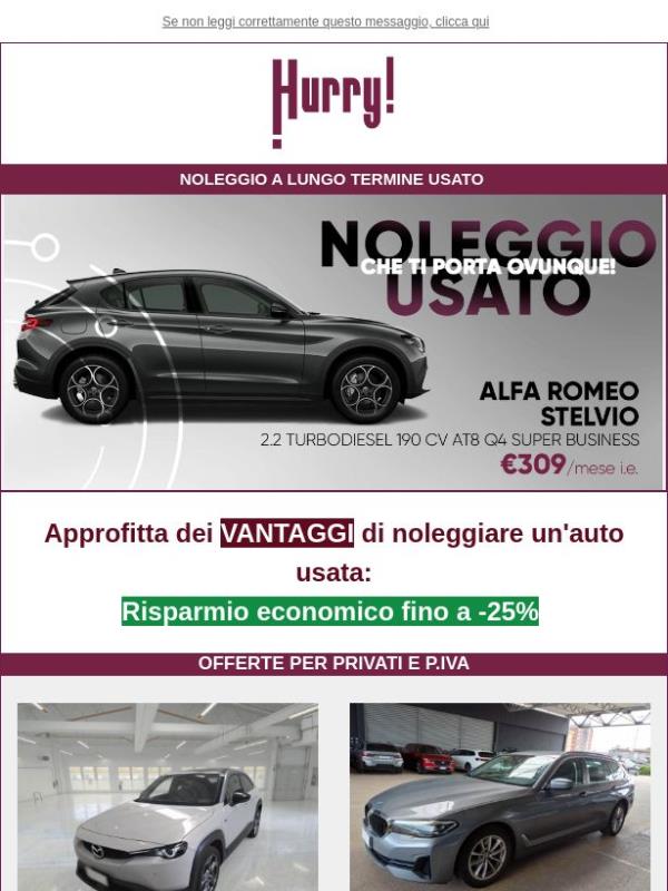 💲FINO al -25% sul NOLEGGIO DI UN' AUTO USATA: Stelvio, 500X, Serie 5 , e tante altre!