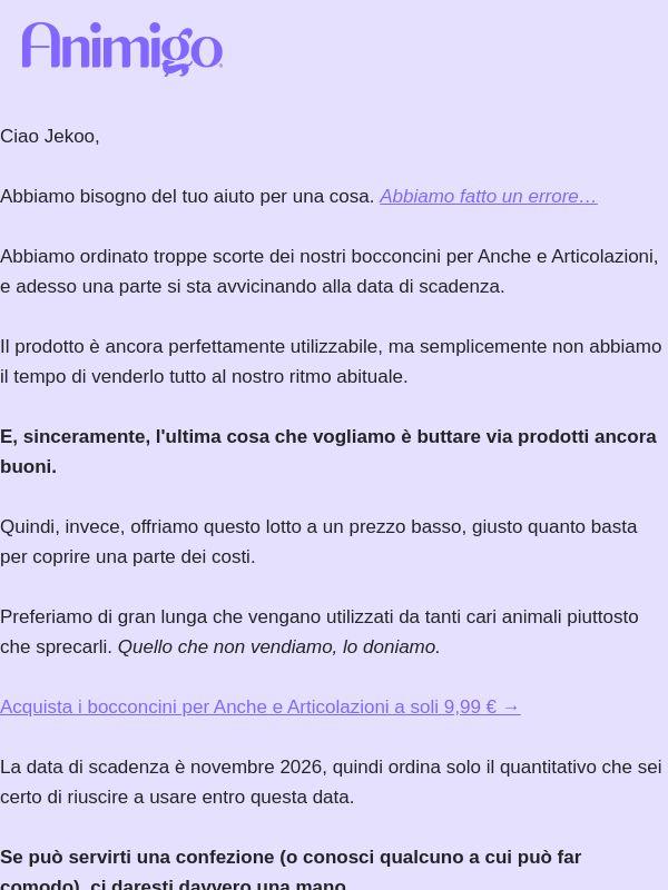 abbiamo ordinato troppo, ci aiuti?