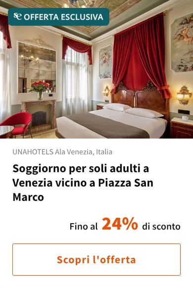 Soggiorno per soli adulti a Venezia vicino a Piazza San Marco