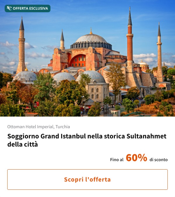 Soggiorno Grand Istanbul nella storica Sultanahmet della città