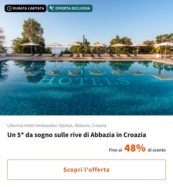 Un 5* da sogno sulle rive di Abbazia in Croazia