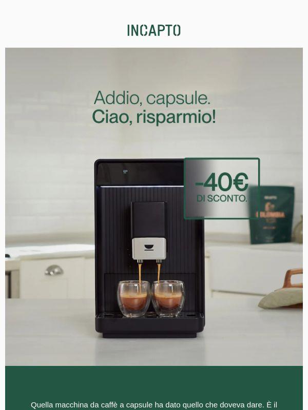 Lascia le capsule☕