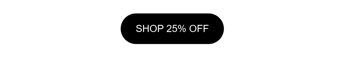 Shop 25% Off