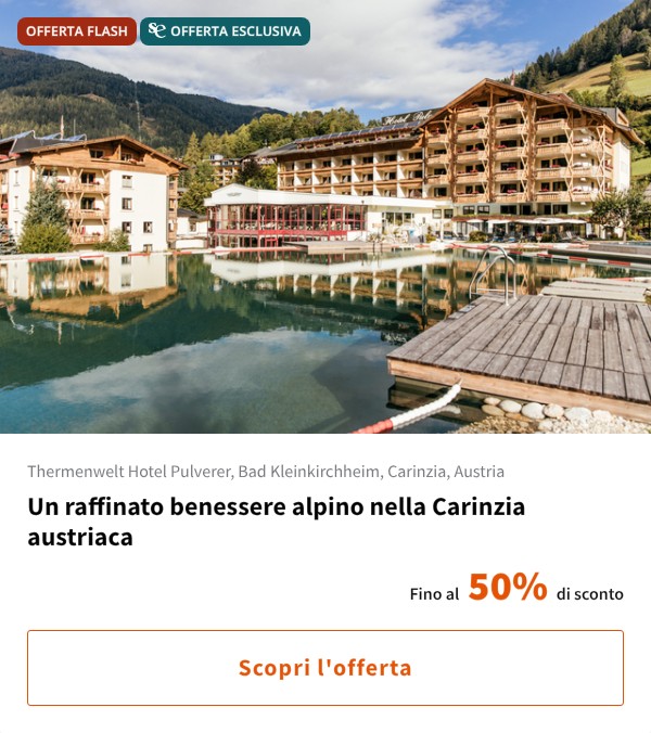 Un raffinato benessere alpino nella Carinzia austriaca