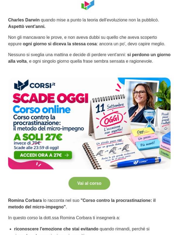 Scade oggi (e rimandare fa perdere l'occasione)