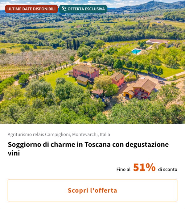 Soggiorno di charme in Toscana con degustazione vini