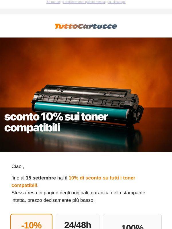 🖨️ Sconto 10% su tutti i toner compatibili – scade il 15 settembre - su www.tuttocartucce.com