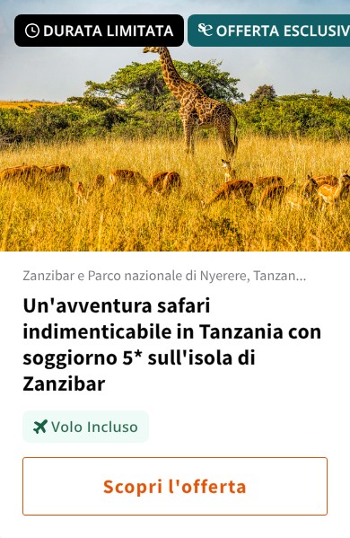 Un'avventura safari indimenticabile in Tanzania con soggiorno 5* sull'isola di Zanzibar