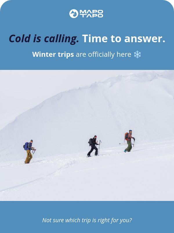 ❄️ Cold is calling. Are you ready?