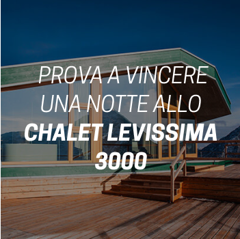 Prova a vincere una notte allo chalet levissima 3000