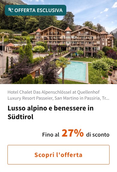 Lusso alpino e benessere in Südtirol