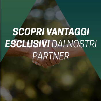 Scopri vantaggi esclusivi dai nostri partner
