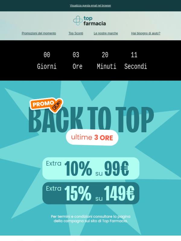 ⏰ Back to Top: ultime 3 ore per il -15%