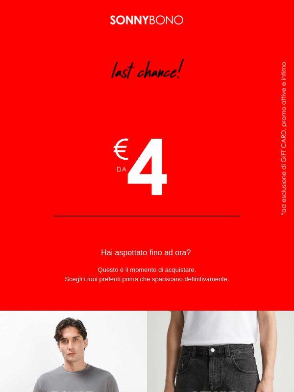 LAST CHANCE! 🔥 Ultimi pezzi disponibili