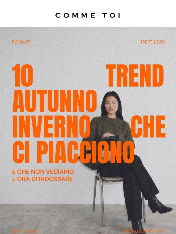 10 trend autunno/inverno da non perdere