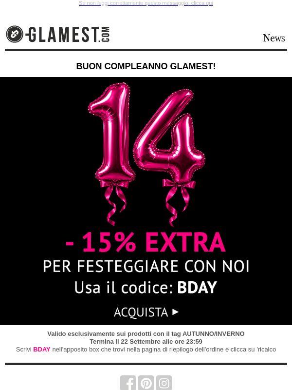 Glamest compie 14 anni!  Scopri la Promo a Te dedicata