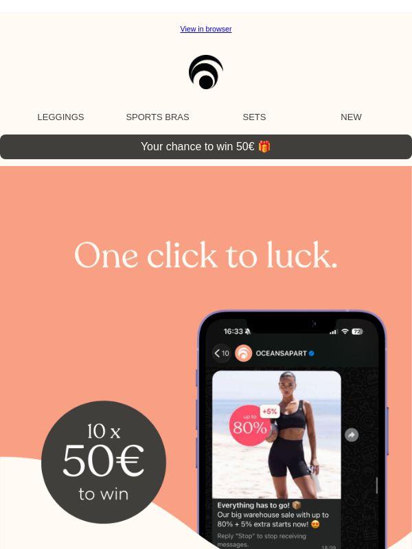 Your chance to win 50€ ⏳