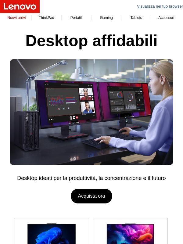 Desktop affidabili - Potenzia la tua giornata senza interruzioni
