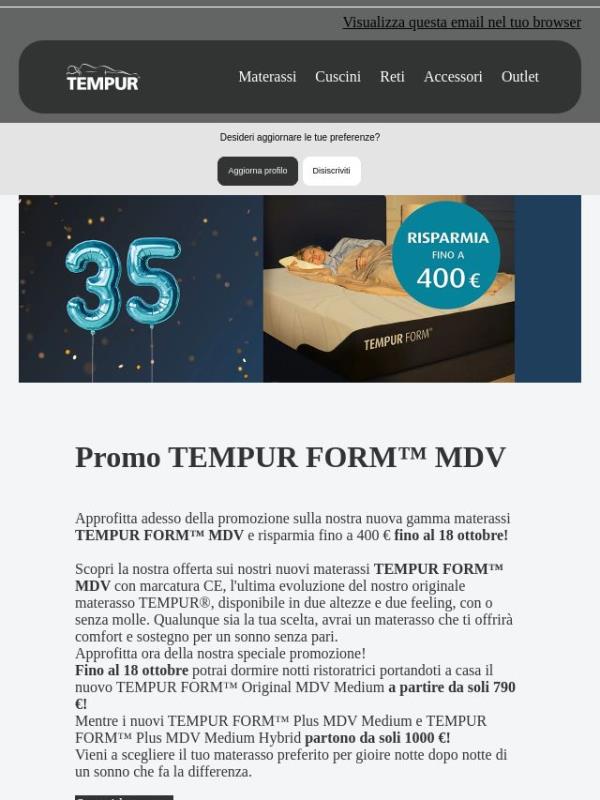 Approfitta della promo TEMPUR FORM™ MDV!