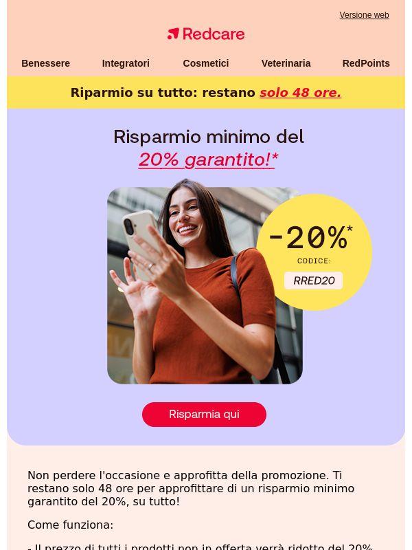 ⏰ Ultime 48 ore: risparmia almeno il -20%.