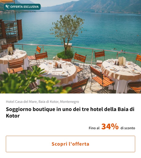 Soggiorno boutique in uno dei tre hotel della Baia di Kotor