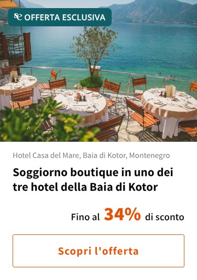 Soggiorno boutique in uno dei tre hotel della Baia di Kotor