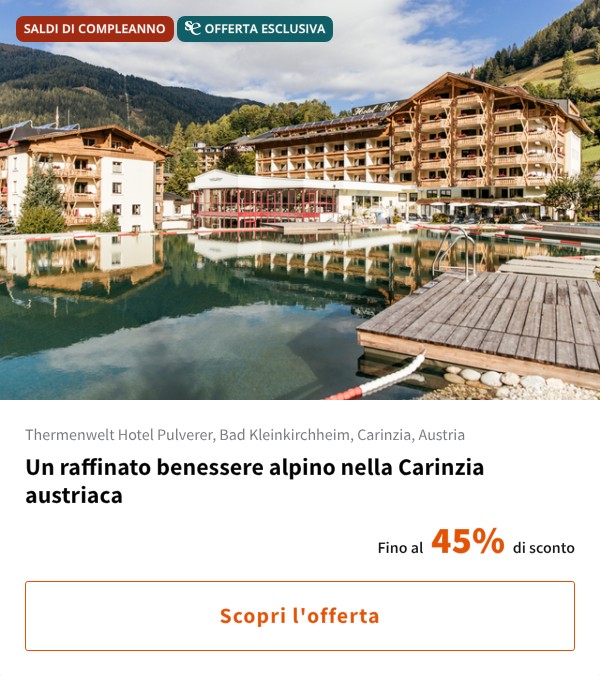 Un raffinato benessere alpino nella Carinzia austriaca