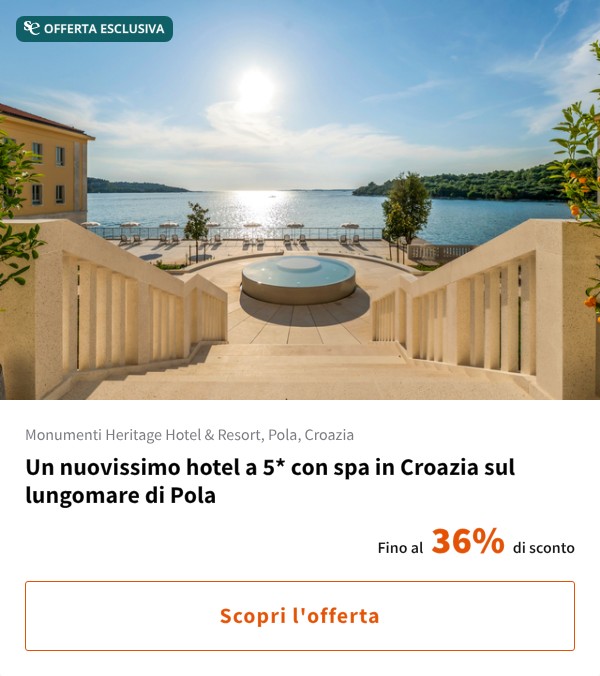 Un nuovissimo hotel a 5* con spa in Croazia sul lungomare di Pola