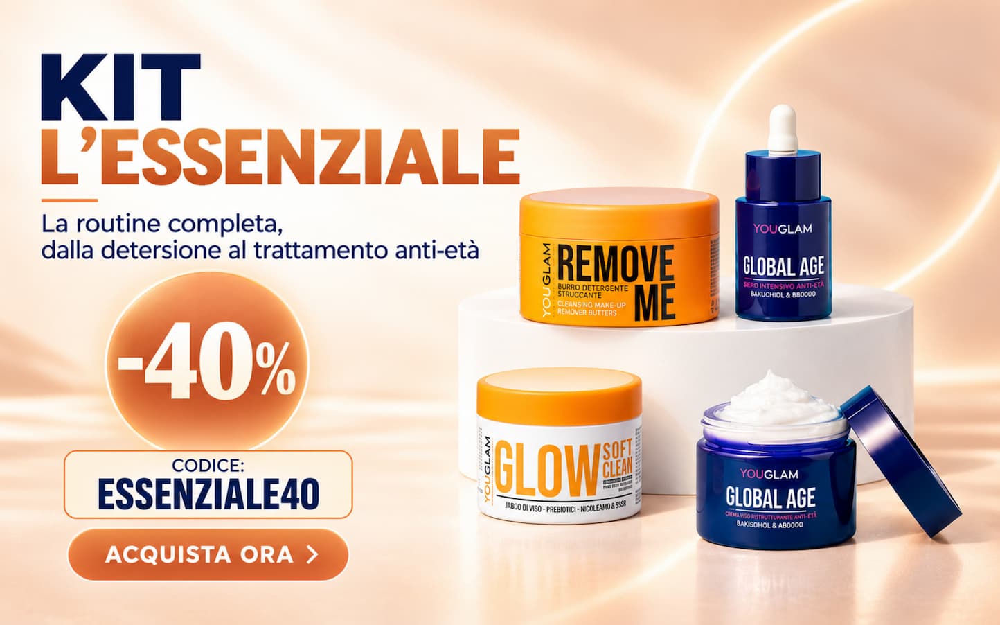 Kit L’Essenziale YouGlam: routine completa antietà con Remove Me, Glow Soft Clean, Global Age Siero e Crema. Sconto del 40% con il codice ESSENZIALE40.