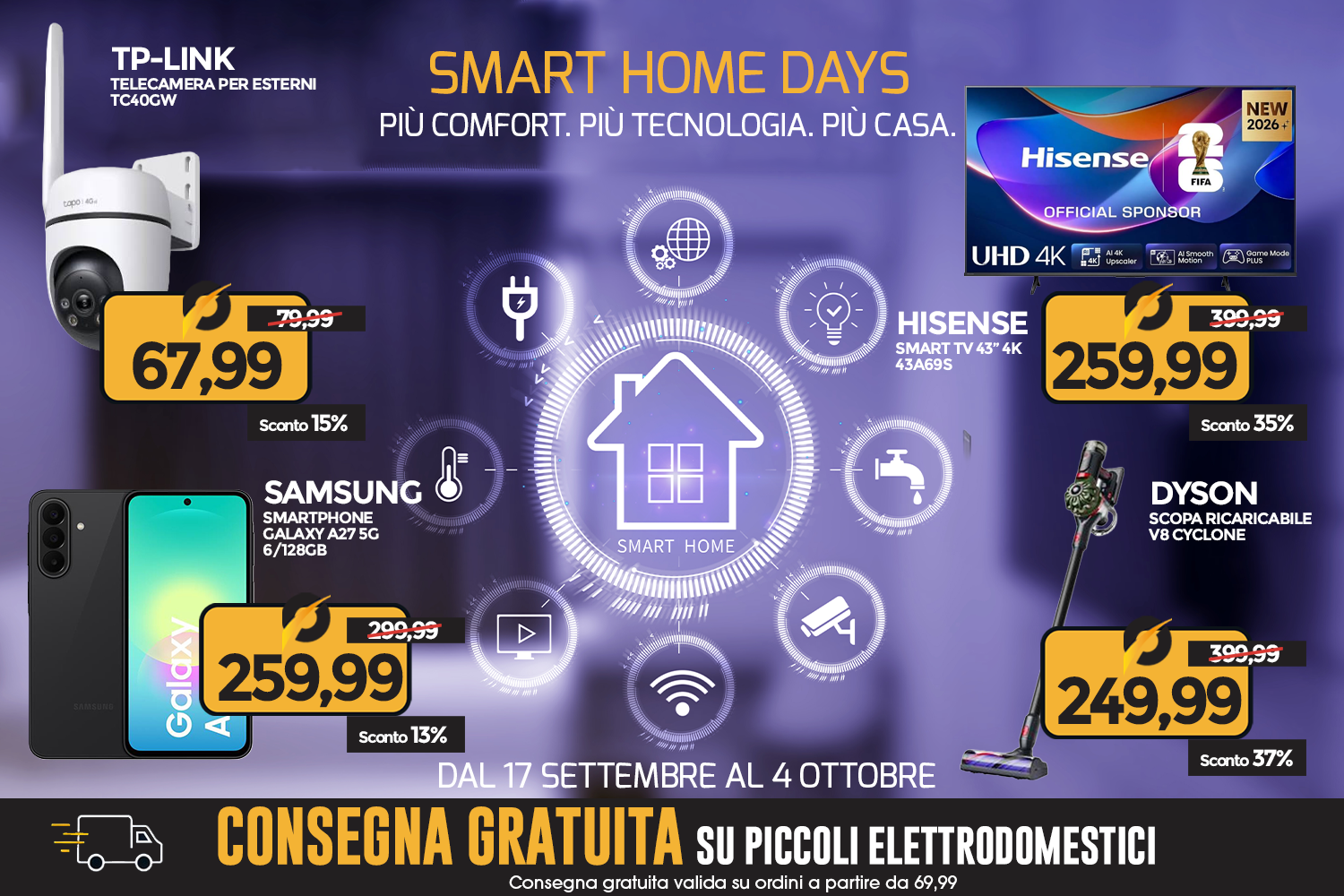 Smart Home Days banner with TP-Link camera, Samsung A27 5G, Hisense 43in 4K TV and Dyson cordless vacuum on discount