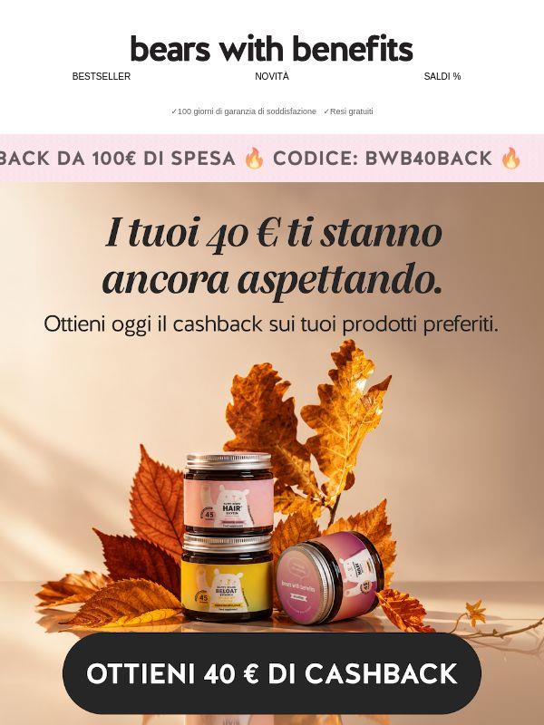 Ultimo giorno: 40€ di cashback⏳