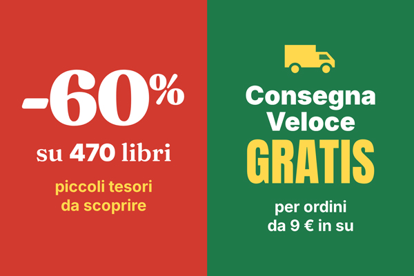 Sconto del 60% su 470 libri e consegna veloce gratis per ordini da 9 euro in su