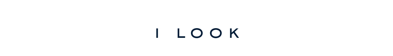 I LOOK