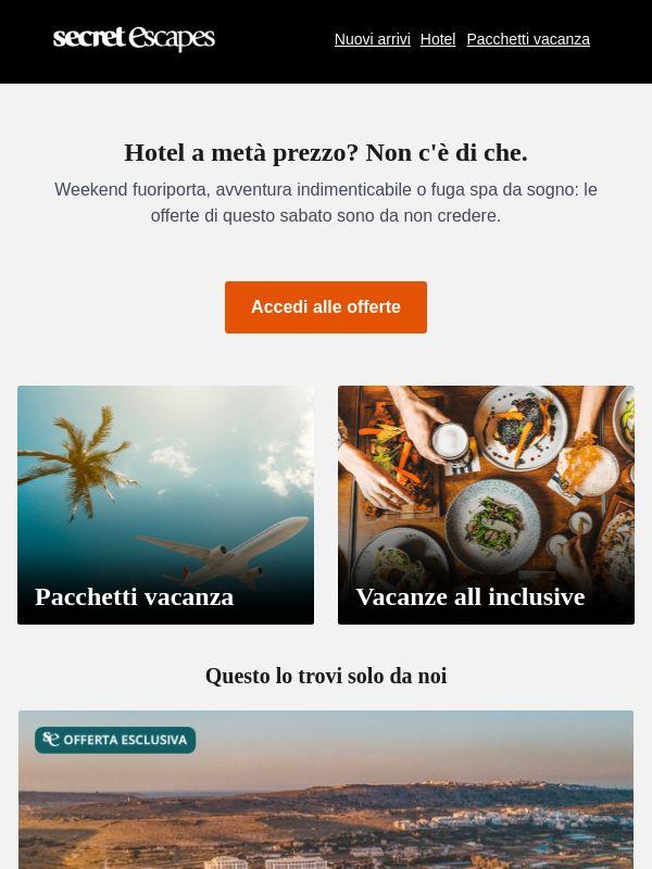 Mare o montagna? La scelta è tua, il prezzo è imbattibile