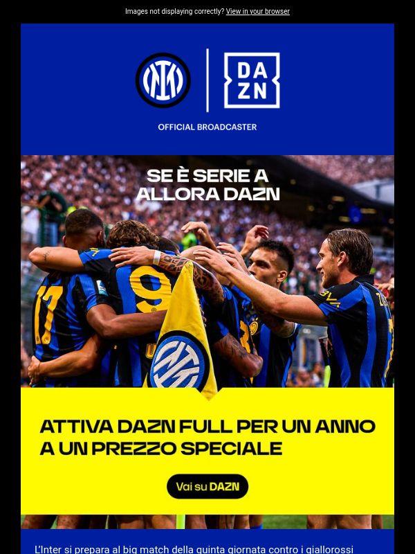 Un anno di Inter con tutto lo sport di DAZN a un prezzo speciale!