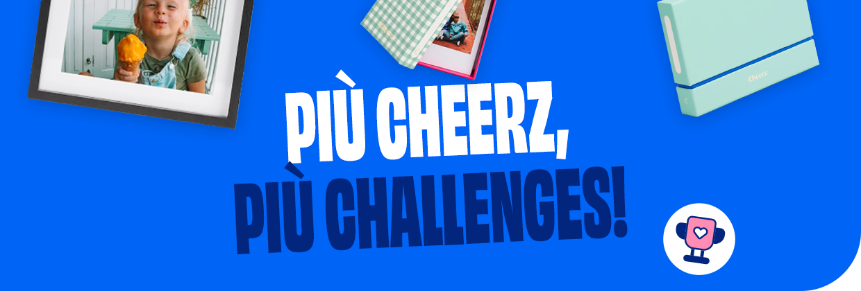 Più Cheerz, più challenges!