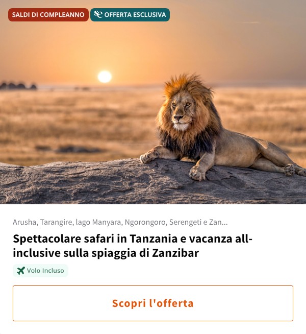 Spettacolare safari in Tanzania e vacanza all-inclusive sulla spiaggia di Zanzibar