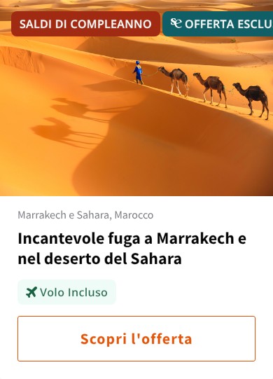 Incantevole fuga a Marrakech e nel deserto del Sahara