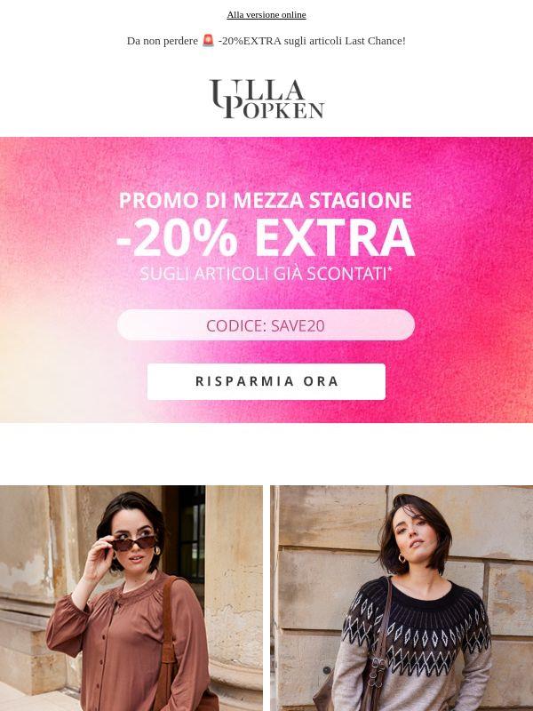 ⏰ Solo per oggi: -20% EXTRA sui LAST CHANCE