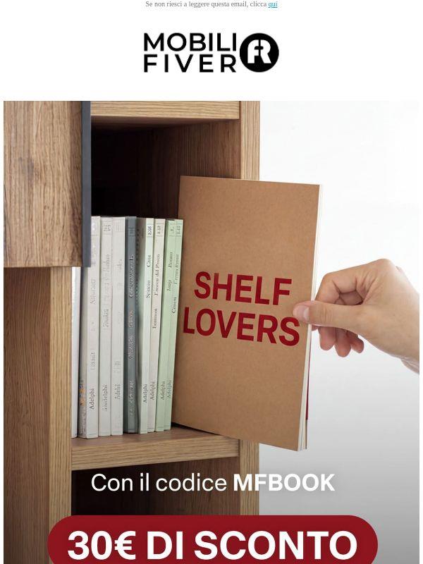 Ultimo promemoria! Shelf Lovers termina oggi.