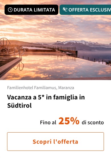 Vacanza a 5* in famiglia in Südtirol