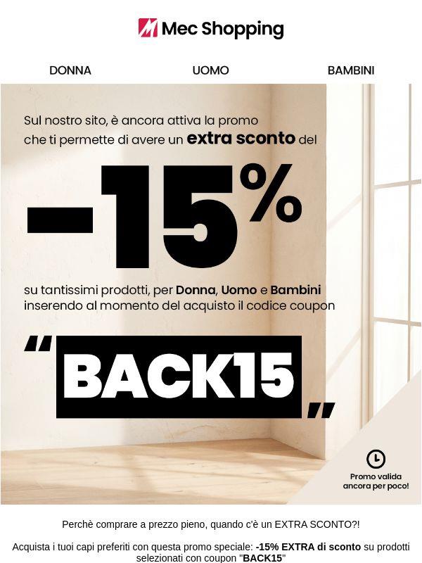 Extra -15% ancora online!