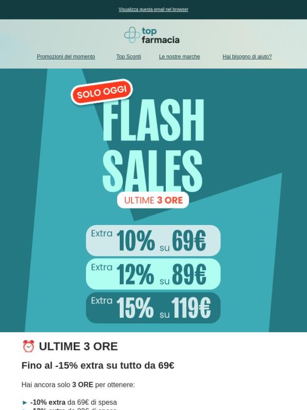⏰ Ultime 3 ORE per il tuo extra sconto!