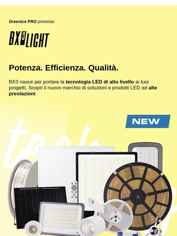 BX3 Light | Illuminazione LED con 7 Anni di Garanzia