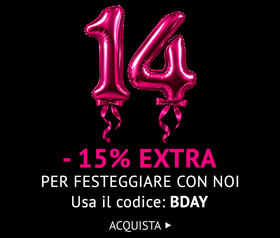 -15% EXTRA CON IL CODICE BDAY >> -15% EXTRA CON IL CODICE BDAY >>