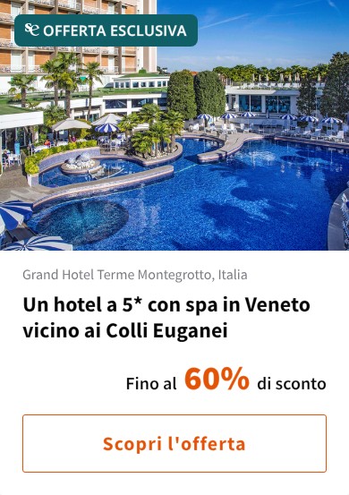 Un hotel a 5* con spa in Veneto vicino ai Colli Euganei
