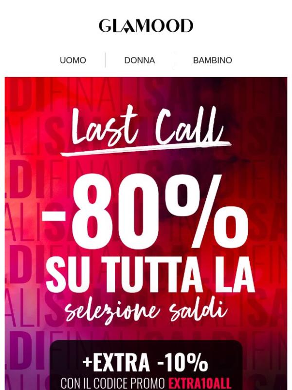 ULTIMI GIORNI: FUORI TUTTO ALL’80%